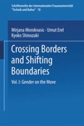 book Crossing Borders and Shifting Boundaries: Vol. I: Gender on the Move