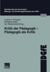 book Kritik der Pädagogik — Pädagogik als Kritik