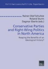 book Conservative Parties and Right-Wing Politics in North America: Reaping the Benefits of an Ideological Victory?