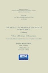 book The Archive of Ammon Scholasticus of Panopolis: The Legacy of Harpocration