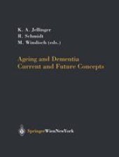 book Ageing and Dementia Current and Future Concepts