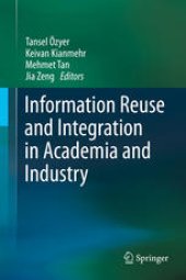 book Information Reuse and Integration in Academia and Industry