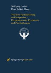 book Zwischen Spezialisierung und Integration — Perspektiven der Psychiatrie und Psychotherapie