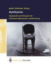 book Dysthymie: Diagnostik und Therapie der chronisch depressiven Verstimmung