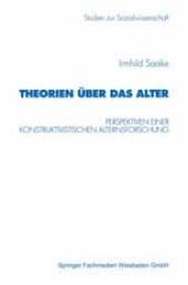 book Theorien über das Alter: Perspektiven einer konstruktivistischen Alternsforschung