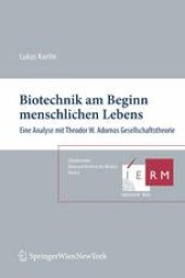 book Biotechnik am Beginn menschlichen Lebens: Eine Analyse mit Theodor W. Adornos Gesellschaftstheorie