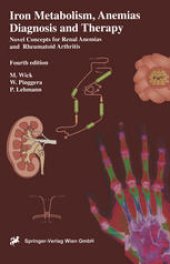 book Iron Metabolism, Anemias. Diagnosis and Therapy: Novel concepts in the anemias of renal and rheumatoid disease