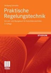 book Praktische Regelungstechnik: Ein Lehr- und Übungsbuch für Nicht-Elektrotechniker