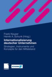 book Internationalisierung deutscher Unternehmen: Strategien, Instrumente und Konzepte für den Mittelstand