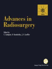 book Advances in Radiosurgery: Proceedings of the 1st Congress of the International Stereotactic Radiosurgery Society, Stockholm 1993