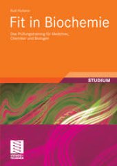 book Fit in Biochemie: Das Prüfungstraining für Mediziner, Chemiker und Biologen