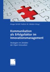 book Kommunikation als Erfolgsfaktor im Innovationsmanagement: Strategien im Zeitalter der Open Innovation