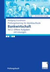 book Bankwirtschaft: Teil 2: Offene Aufgaben mit Lösungen