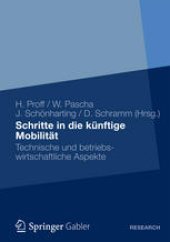 book Schritte in die künftige Mobilität: Technische und betriebswirtschaftliche Aspekte