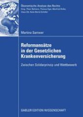 book Reformansätze in der Gesetzlichen Krankenversicherung: Zwischen Solidarprinzip und Wettbewerb