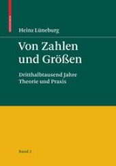 book Von Zahlen und Größen: Dritthalbtausend Jahre Theorie und Praxis Band 2