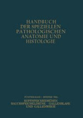 book Verdauungsdrüsen: Ƶweiter Teil Kopfspeicheldrüsen Bauchspeicheldrüse Gallenblase und Gallenwege