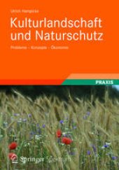 book Kulturlandschaft und Naturschutz: Probleme-Konzepte-Ökonomie