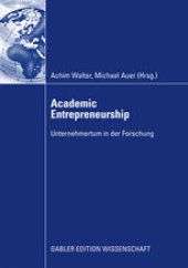 book Academic Entrepreneurship: Unternehmertum in der Forschung