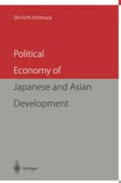 book Political Economy of Japanese and Asian Development