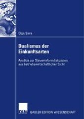 book Dualismus der Einkunftsarten: Ansätze zur Steuerreformdiskussion aus betriebswirtschaftlicher Sicht