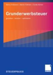 book Grunderwerbsteuer: gestalten — beraten — optimieren