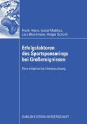 book Erfolgsfaktoren des Sportsponsorings bei Großereignissen: Eine empirische Untersuchung