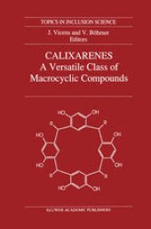 book Calixarenes: A Versatile Class of Macrocyclic Compounds