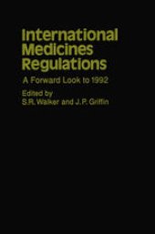 book International Medicines Regulations: A Forward Look to 1992