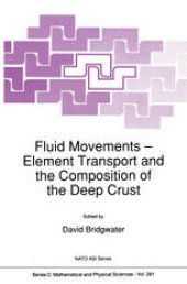 book Fluid Movements — Element Transport and the Composition of the Deep Crust