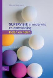 book Supervisie in onderwijs en ontwikkeling: Delen en helen