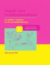 book Engels voor verpleegkundigen: en andere werkers in de gezondheidszorg