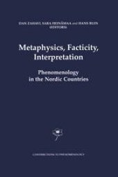 book Metaphysics, Facticity, Interpretation: Phenomenology in the Nordic Countries