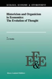 book Historicism and Organicism in Economics: The Evolution of Thought