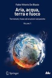 book Aria, acqua, terra e fuoco: Terremoti, frane ed eruzioni vulcaniche