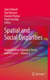 book Spatial and Social Disparities: Understanding Population Trends and Processes: volume 2