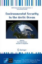 book Environmental Security in the Arctic Ocean