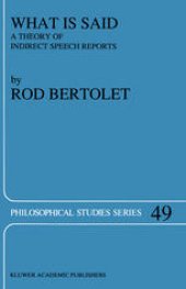 book What is Said: A Theory of Indirect Speech Reports