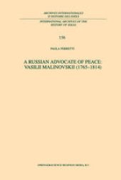 book A Russian Advocate of Peace: Vasilii Malinovskii (1765–1814)