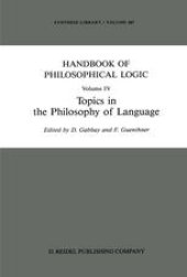 book Handbook of Philosophical Logic. Volume IV: Topics in the Philosophy of Language