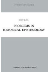 book Problems in Historical Epistemology