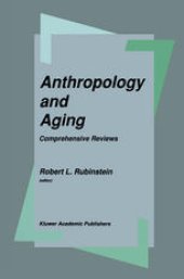 book Anthropology and Aging: Comprehensive Reviews