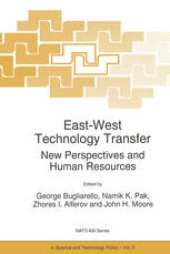 book East-West Technology Transfer: New Perspectives and Human Resources