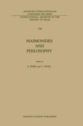 book Maimonides and Philosophy: Papers Presented at the Sixth Jerusalem Philosophical Encounter, May 1985