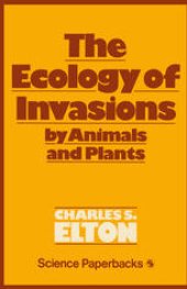 book The Ecology of Invasions by Animals and Plants