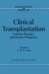 book Clinical Transplantation: Current Practice and Future Prospects