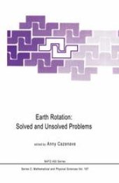 book Earth Rotation: Solved and Unsolved Problems