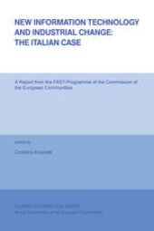 book New Information Technology and Industrial Change: The Italian Case