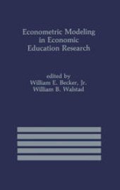 book Econometric Modeling in Economic Education Research