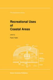 book Recreational Uses of Coastal Areas: A Research Project of the Commission on the Coastal Environment, International Geographical Union